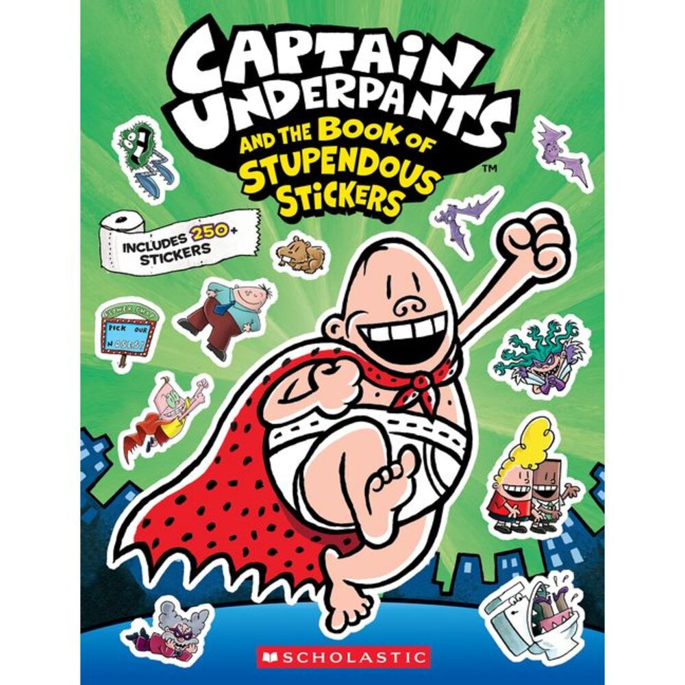 Captain Underpants: The Official Sticker Book -- Scholastic